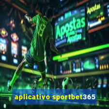 aplicativo sportbet365